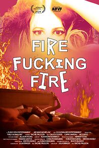 Watch Fire Fucking Fire (Short 2024)