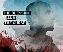 Watch The Blessing and the Curse