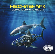 Watch Mechashark Love Down Under