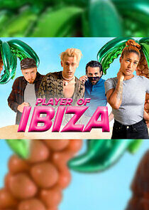 Watch Player of Ibiza