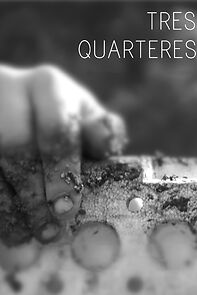 Watch Tres quarteres (Short 2019)