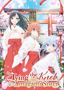 Watch Tying the Knot with an Amagami Sister