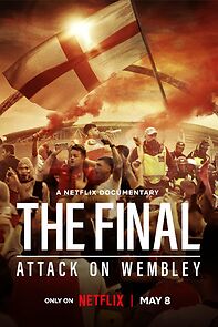 Watch The Final: Attack on Wembley