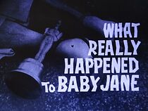 Watch What Really Happened to Baby Jane (Short 1963)