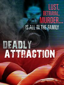 Watch Deadly Attraction