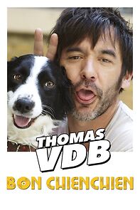 Watch Thomas VDB - Bon Chien Chien (TV Special 2019)