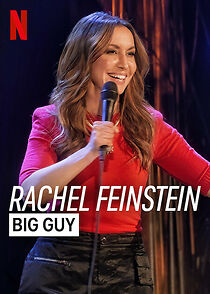 Watch Rachel Feinstein: Big Guy