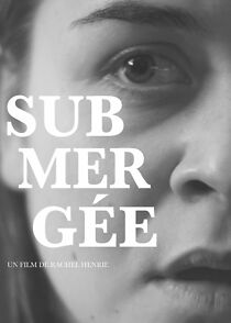 Watch Submergée (Short 2018)