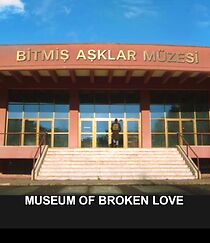 Watch Museum of Broken Love (Short 2017)