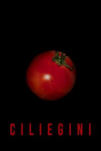 Watch Ciliegini (Short 2024)