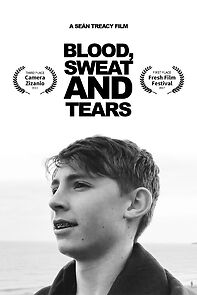 Watch Blood, Sweat and Tears (Short 2017)