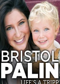 Watch Bristol Palin: Life's a Tripp