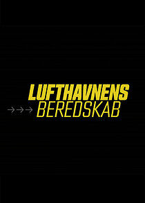 Watch Lufthavnens Beredskab