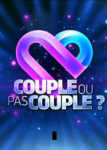 Watch Couple ou pas couple ?