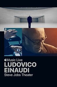 Watch Ludovico Einaudi: Apple Music Live from the Steve Jobs Theater (TV Special 2019)