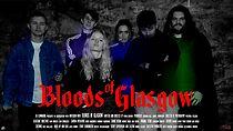 Watch Bloods of Glasgow