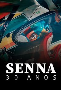 Watch Senna: 30 Anos