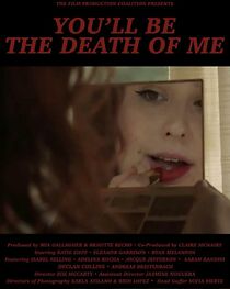 Watch You'll Be the Death of Me (Short 2023)