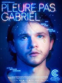 Watch Pleure pas Gabriel (Short 2024)