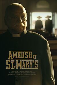 Watch Ambush at St. Mary's (Short 2024)
