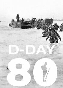 Watch D-Day 80