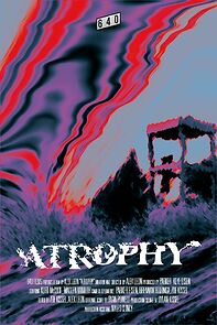 Watch Atrophy (Short 2023)