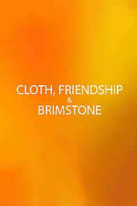 Watch Cloth, Friendship & Brimstone (Short 2024)