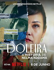 Watch Nelma Kodama: The Queen of Dirty Money