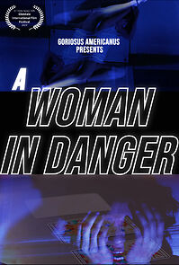 Watch A Woman in Danger (Short 2022)