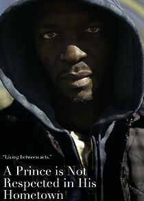 Watch A Prince Is Not Respected in His Hometown (Short 2019)