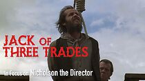 Watch Jack of Three Trades: In Focus on Nicholson the Director