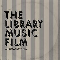 Watch The Library Music Film