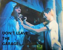 Watch Don't Leave the Garage