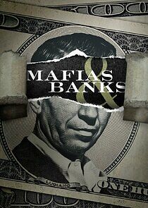 Watch Mafias & Banks