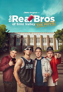 Watch The Real Bros of Simi Valley: The Movie