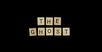 Watch The Ghost (Short 2024)