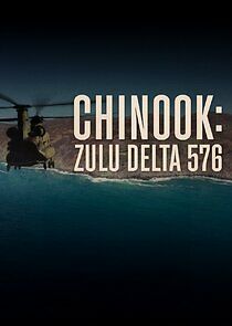 Watch Chinook: Zulu Delta 576