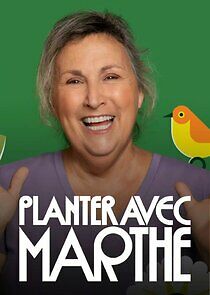 Watch Planter avec Marthe