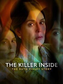 Watch The Killer Inside: The Ruth Finley Story