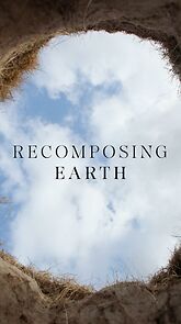 Watch Recomposing Earth (Short 2024)