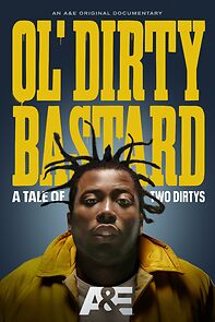 Watch Ol' Dirty Bastard: A Tale of Two Dirtys