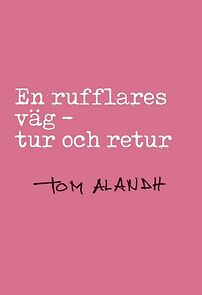 Watch En rufflares väg - Tur och retur