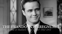 Watch The Brando Interregnum: The Decade of Marlon's Dirty Dozen 1962-1972 (Short 2022)