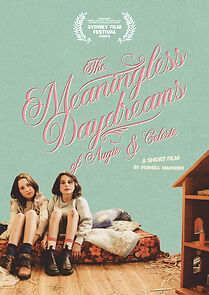 Watch The Meaningless Daydreams of Augie and Celeste (Short 2024)