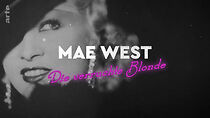 Watch Mae West: Die verruchte Blonde