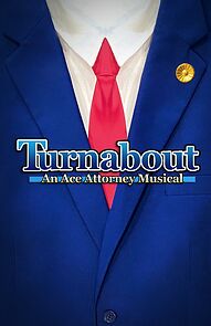 Watch Turnabout: An Ace Attorney Musical