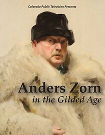 Watch Anders Zorn in the Gilded Age