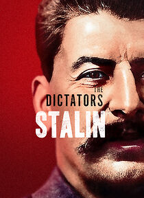 Watch The Dictators: Stalin