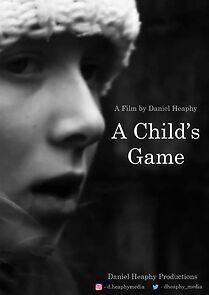 Watch A Child's Game (Short 2021)