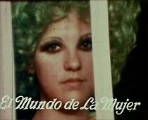 Watch El mundo de la mujer (Short 1972)